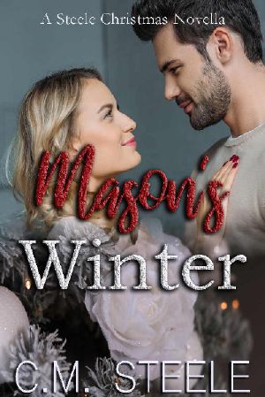 [Steele Christmas 0.50] • Mason's Winter · Novella